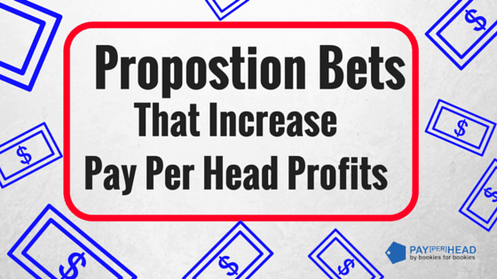March Madness Proposition Bets that Increase Pay Per Head Profits